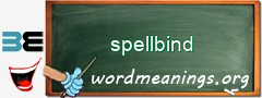 WordMeaning blackboard for spellbind